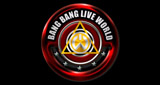 Bang Bang Live World Radio Station