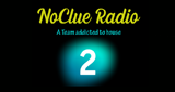 NoClue Radio 2