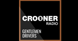 Crooner Radio Gentlemen Drivers