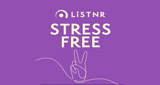 LiSTNR Stress Free