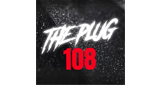 The Plug 108