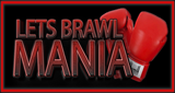 Let's Brawl Mania Radio