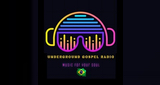 Underground Gospel Radio