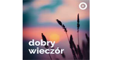 Radio Open FM - Dobry Wieczór