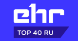 European Hit Radio - Top 40 RU