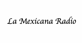 La Mexicana Radio