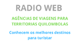Radio Web Agencias De Viagens Para Territorias Quilombolas