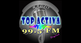 Radio Top Activa 99.5 Fm