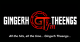 Gingerh Theengs FM