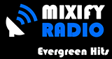 Mixify Evergreen Hits