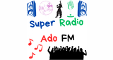 Super Radio Ado FM