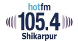 Hot FM 105.4 Shikarpur