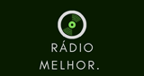 Rádio melhor. Muito mais!!!