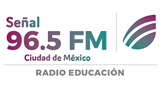 Radio Educación Señal 96.5 FM