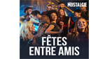 Nostalgie Fetes Entre Amis