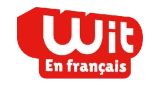 Wit FM EN Francais