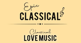 EPIC CLASSICAL - Classical Love Music
