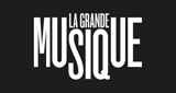La Grande Musique