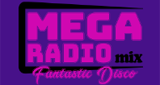 Megaradio Mix Fantastic Disco