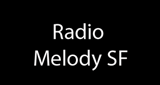 Radio Melody SF