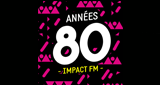 Impact FM - Années 80