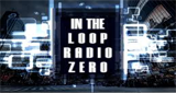In The Loop Radio Zero